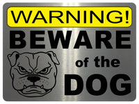 827 WARNING BEWARE of the DOG Safety Metal Aluminium Plaque Sign House Gate Door Garden