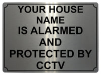 509 Custom Personalised CCTV ALARMED AND PROTECTED Metal Aluminium Sign Plaque Door House