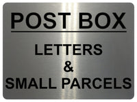 831 POST BOX LETTERS & SMALL PARCELS Metal Aluminium Plaque Sign House Gate Door