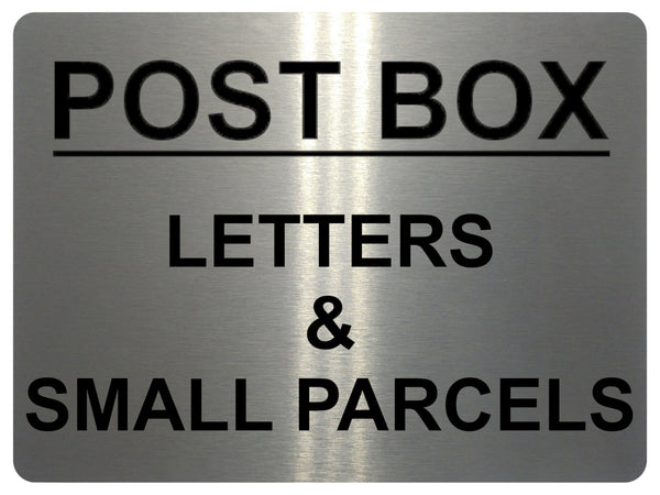 831 POST BOX LETTERS & SMALL PARCELS Metal Aluminium Plaque Sign House Gate Door