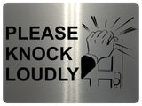 1582 PLEASE KNOCK LOUDLY Metal Aluminium Plaque Sign House Office Door Gate