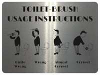 821 TOILET BRUSH USAGE INSTRUCTION Funny Metal Aluminium Plaque Sign House Office Pub