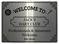 267 Personalised DART CLUB Name Man Cave Professionals & Amateurs Welcome Metal Aluminium Sign Door Plaque Pub