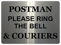 AL030 POSTMAN & COURIERS PLEASE RING BELL Digital Metal Aluminium Plaque Sign Door Gate