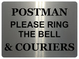 AL030 POSTMAN & COURIERS PLEASE RING BELL Digital Metal Aluminium Plaque Sign Door Gate