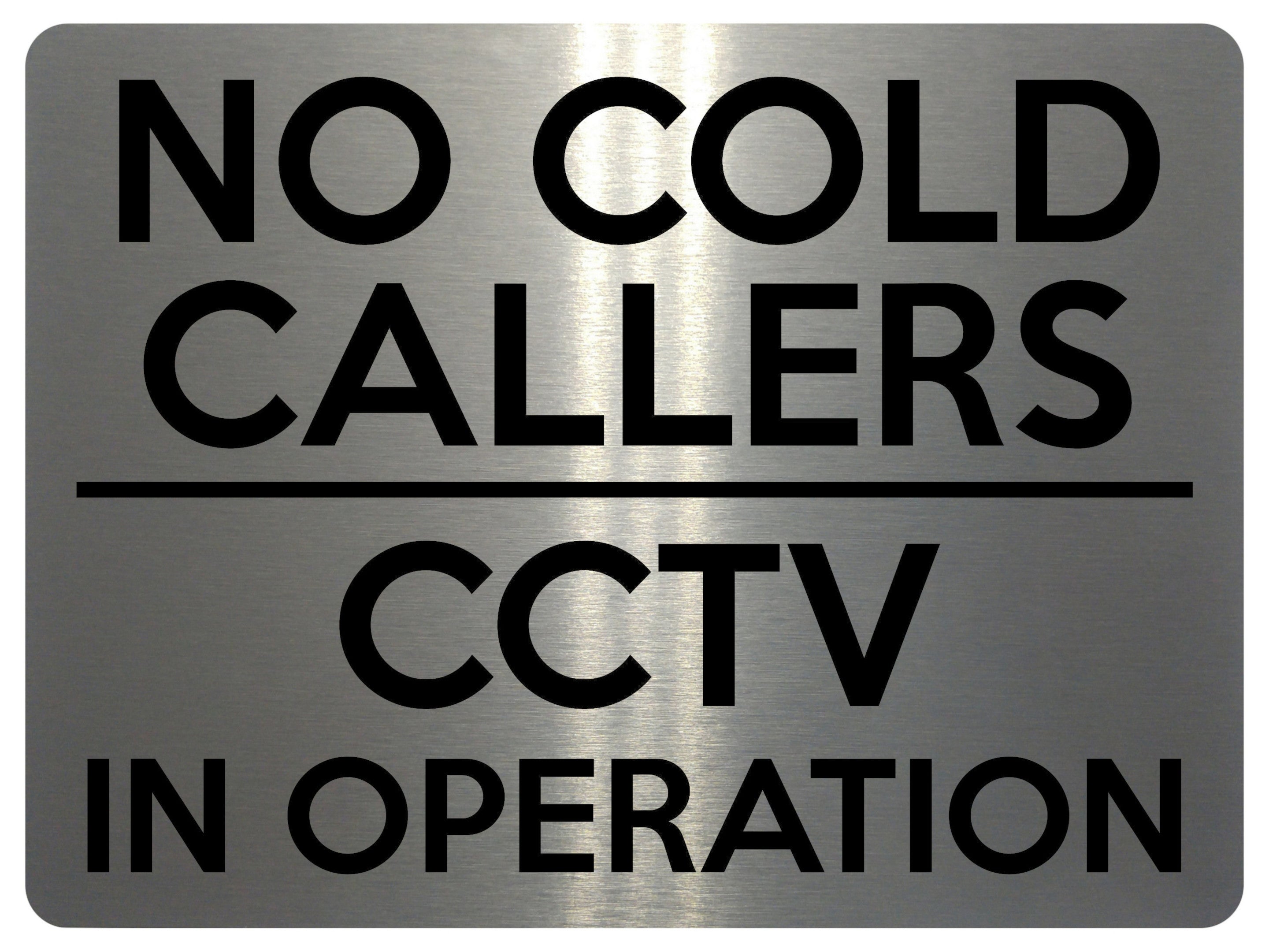 1843 NO COLD CALLERS CCTV IN OPERATION Door Metal Aluminium Plaque Sign