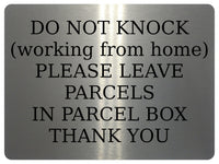 1290 DO NOT KNOCK (working from home) Metal Aluminium Plaque Sign Door PARCEL BOX