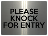 1586 PLEASE KNOCK FOR ENTRY Metal Aluminium Plaque Sign House Office Door Gate