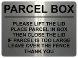 1788 PARCEL BOX PARCELS TOO LARGE LEAVE OVER THE FENCE Metal Aluminium Plaque Sign