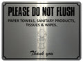 1860 PLEASE DO NOT FLUSH PAPER SANITARY PRODUCTS Toilet Metal Aluminium Plaque Sign