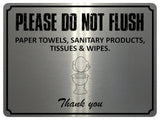 1860 PLEASE DO NOT FLUSH PAPER SANITARY PRODUCTS Toilet Metal Aluminium Plaque Sign