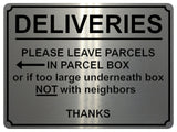 1793 DELIVERIES PLEASE LEAVE PARCELS IN PARCEL BOX Metal Aluminium Plaque Sign