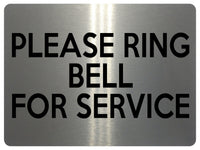 1526 PLEASE RING BELL FOR SERVICE Metal Aluminium Plaque Sign Office Shop Door