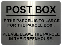 1272 POST BOX IF THE PARCEL IS TOO LARGE.. Metal Aluminium Plaque Sign House Door Gate