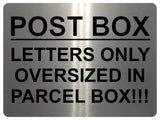 1549 POST BOX LETTERS ONLY OVERSIZED IN PARCEL BOX! Metal Aluminium Plaque Sign