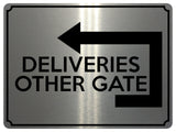 1763 DELIVERIES OTHER GATE Arrow Left Door Metal Aluminium Plaque Sign