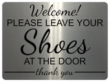 1278 Welcome Please Leave Your Shoes At The Door Metal Aluminium Plaque Sign House Wall