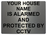 508 Custom Personalised CCTV ALARMED AND PROTECTED Metal Aluminium Sign Plaque Door House