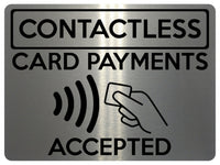 1646 CONTACTLESS CARD PAYMENT ACCEPTED Metal Aluminium Plaque Sign Shop Bar Pub