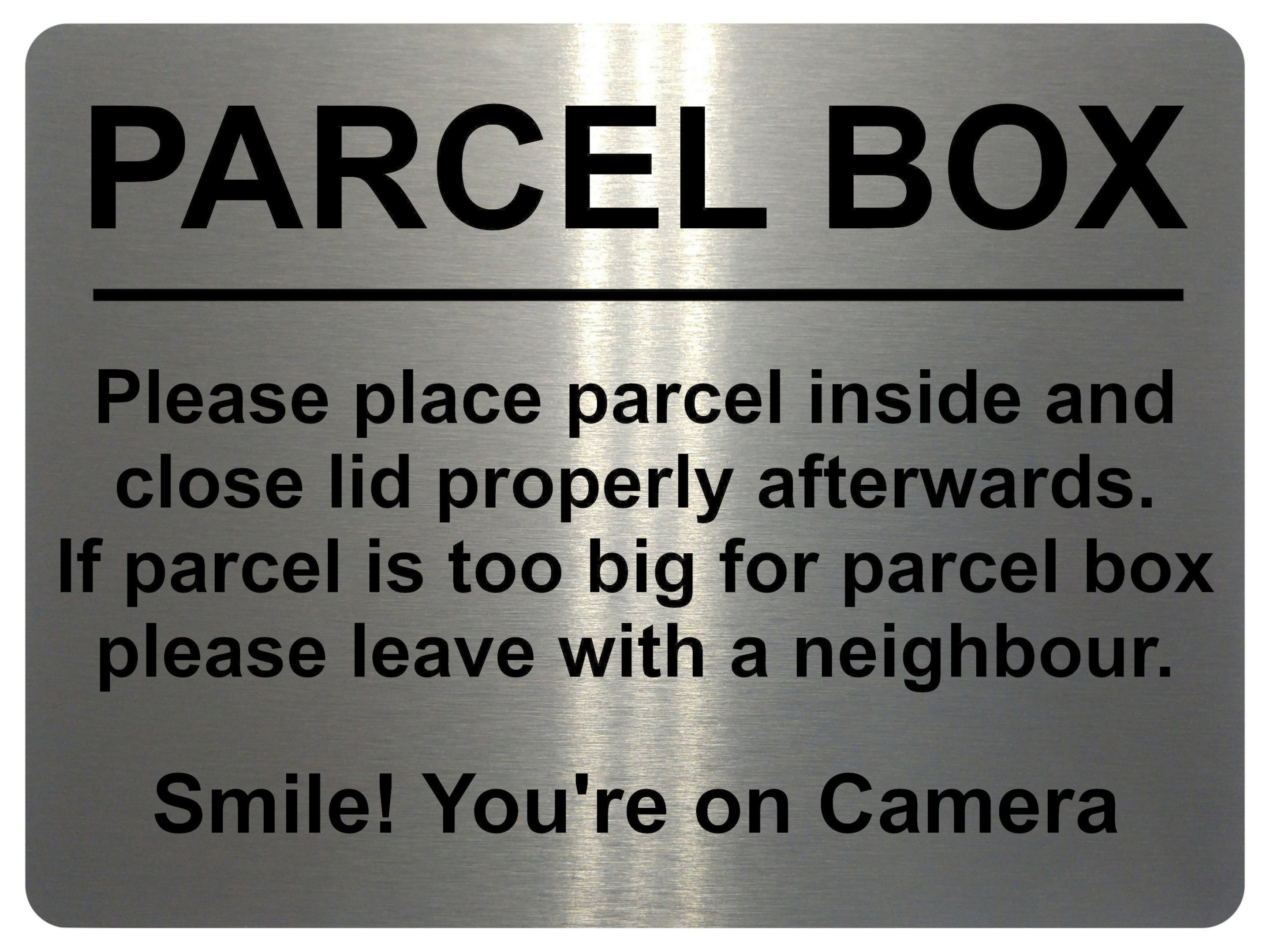1807 PARCEL BOX  Smile! You're on Camera Metal Aluminium Plaque Sign