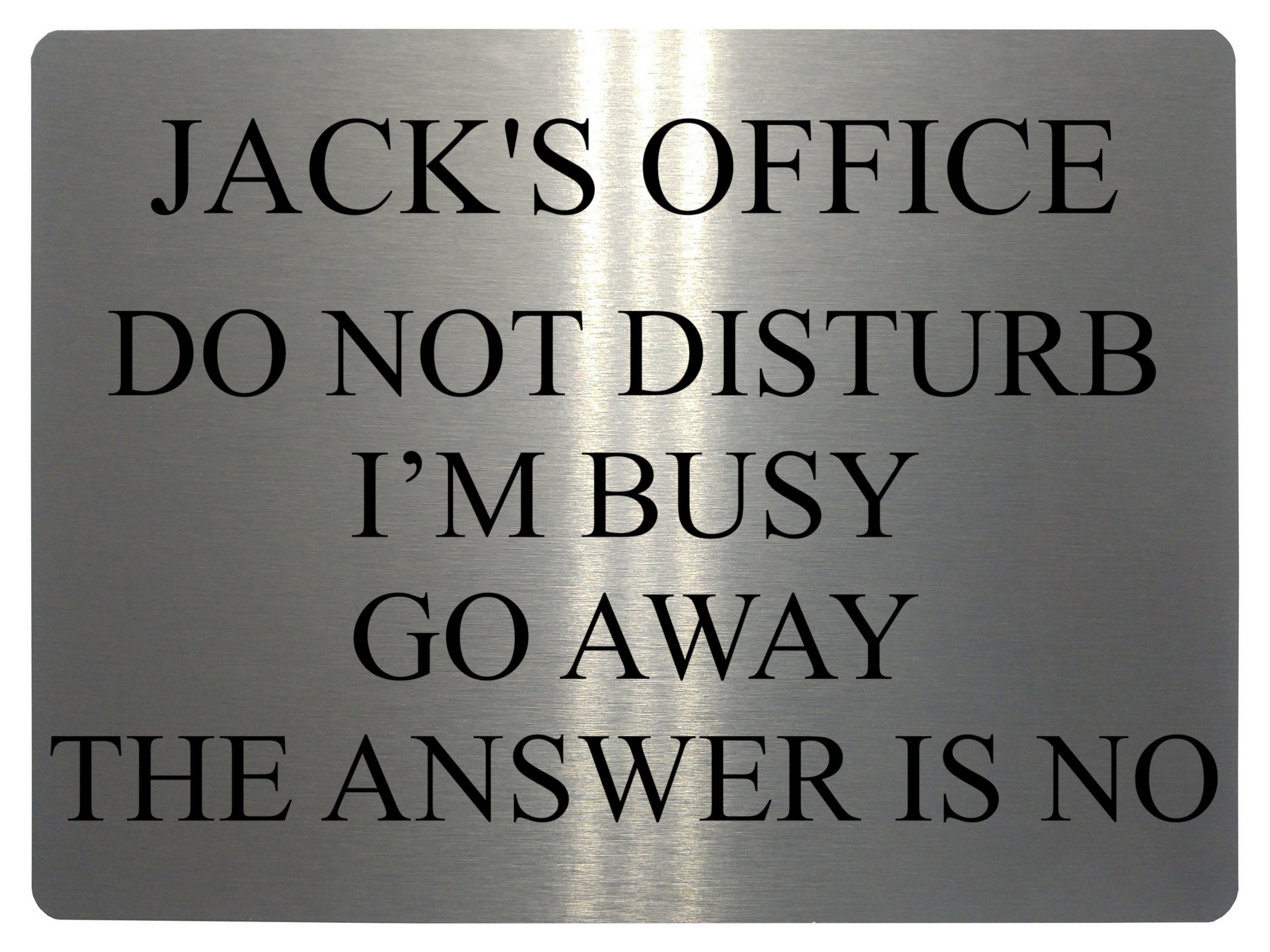 647 Personalised Name's Office DO NOT DISTURB I'M BUSY Funny Metal Aluminium Plaque Sign House