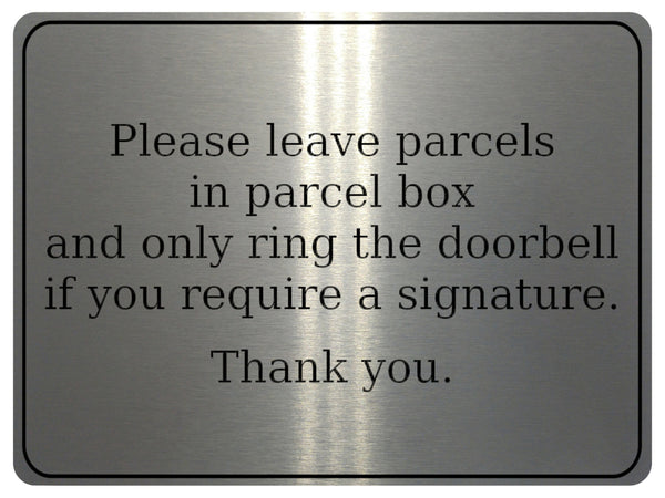 738 Please leave parcels in parcel box Ring Doorbell Metal Aluminium Plaque Sign House Office Letters