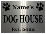 AL036 Custom Personalised DOG HOUSE Name's Digitally Printed Metal Aluminium Sign Plaque Door