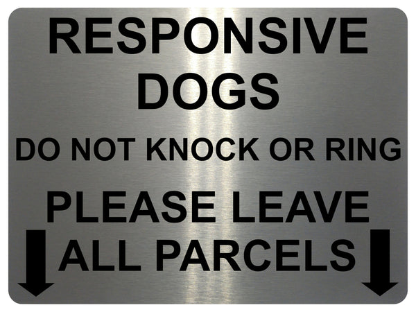 1494 RESPONSIVE DOGS DO NOT KNOCK OR RING Metal Aluminium Plaque Sign Door Gate