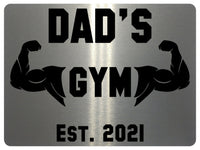 684 Custom Personalised DAD'S Gym Metal Aluminium Sign Plaque Fitness Door Wall