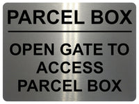 1591 OPEN GATE TO ACCESS PARCEL BOX Metal Aluminium Plaque Sign House Door