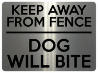 1619 KEEP AWAY FROM FENCE DOG WILL BITE Safety Metal Aluminium Plaque Sign Gate