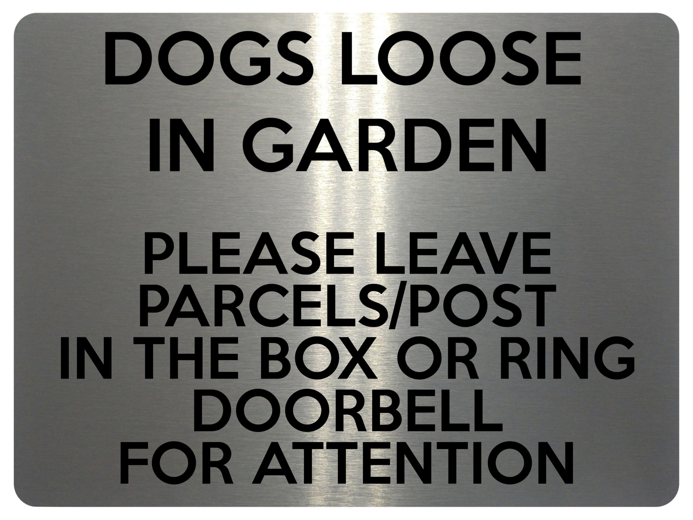 1629 DOGS LOOSE IN GARDEN PARCELS POST BOX DOORBELL Metal Aluminium Plaque Sign