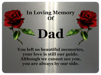 1406 In Loving Memory Of Dad Memorial Funeral Metal Aluminium Plaque Sign