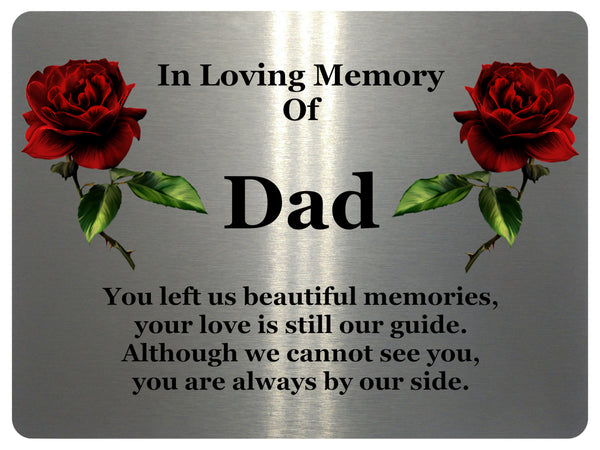 1406 In Loving Memory Of Dad Memorial Funeral Metal Aluminium Plaque Sign