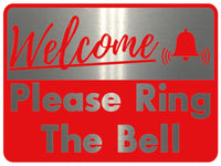 726 WELCOME PLEASE RING THE BELL Metal Aluminium Door Sign Plaque House Office