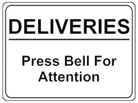 1142 DELIVERIES Press Bell For Attention Metal Aluminium Plaque Sign Door House Office