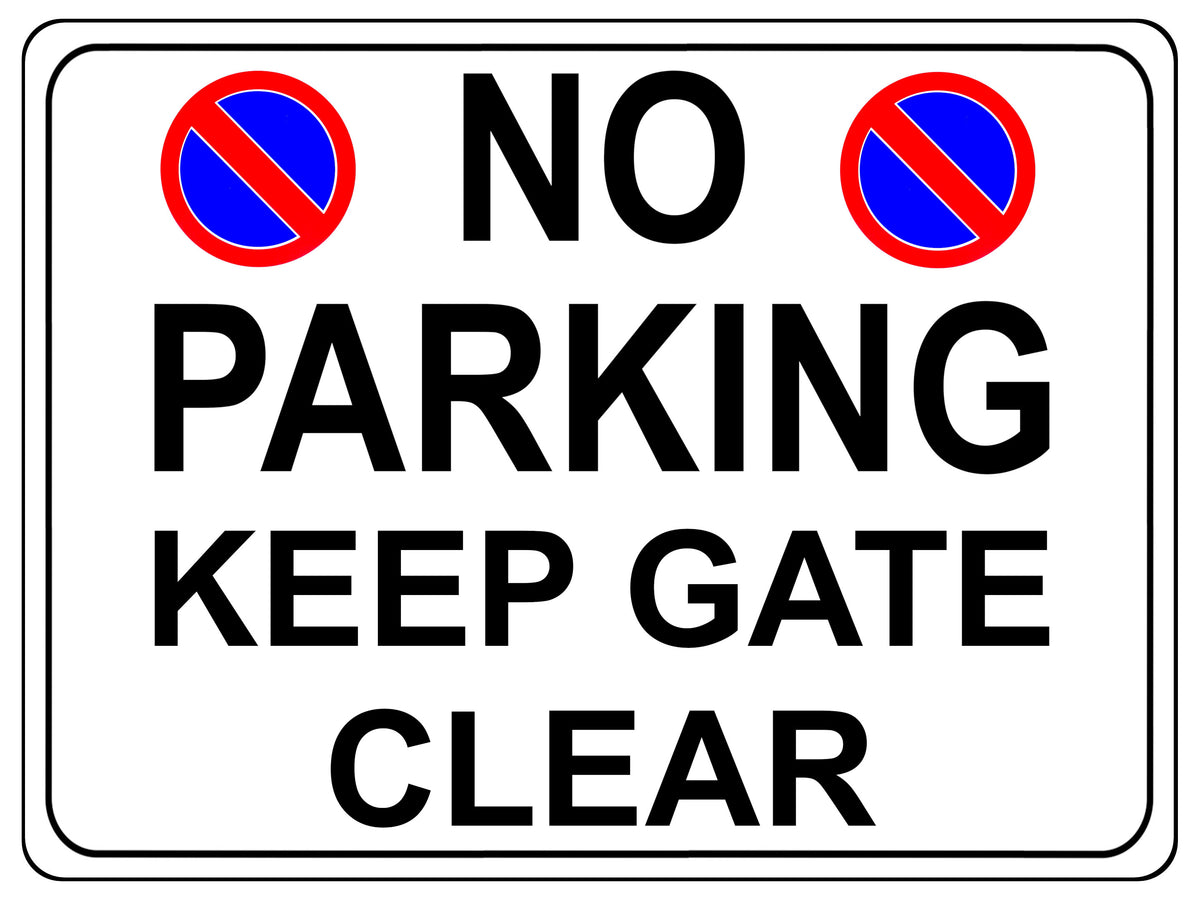 1275 NO PARKING KEEP GATE CLEAR Metal Aluminium Plaque Sign Door House Office