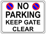 1275 NO PARKING KEEP GATE CLEAR Metal Aluminium Plaque Sign Door House Office