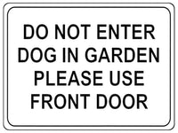 1045 DO NOT ENTER PLEASE USE FRONT DOOR Metal Aluminium Plaque Sign Door Gate