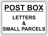 832 POST BOX LETTERS & SMALL PARCELS Metal Aluminium Plaque Sign House Gate Door