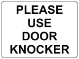 1154 PLEASE USE DOOR KNOCKER Metal Aluminium Plaque Sign House Office Shop