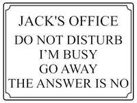 648 Personalised Name's Office DO NOT DISTURB I'M BUSY Funny Metal Aluminium Plaque Sign House