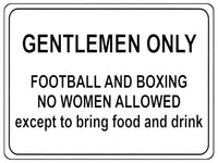 1007 GENTLEMEN ONLY Funny Metal Aluminium Plaque Sign For Door Wall House Office