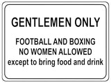 1007 GENTLEMEN ONLY Funny Metal Aluminium Plaque Sign For Door Wall House Office