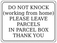 1291 DO NOT KNOCK (working from home) Metal Aluminium Plaque Sign Door PARCEL BOX