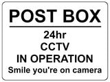 1187 POST BOX 24hr CCTV IN OPERATION Metal Aluminium Plaque Sign Door Gate House Office