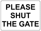 811 PLEASE SHUT THE GATE Metal Aluminium Plaque Sign House Office Pub Garden