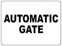 739 AUTOMATIC GATE Safety Metal Aluminium Plaque Sign For House Office Garden