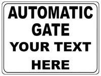 744 Custom Personalised AUTOMATIC GATE Safety Metal Aluminium Plaque Sign House Office