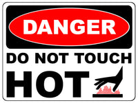 1183 DANGER DO NOT TOUCH HOT Metal Aluminium Plaque Sign Kitchen Bar Restaurant